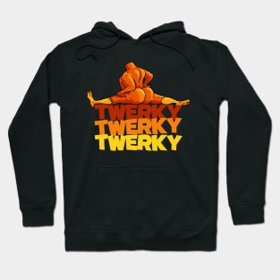 Twerky Twerking Turkey Funny Turkey Butt Thanksgiving Twerk Turkey Hoodie